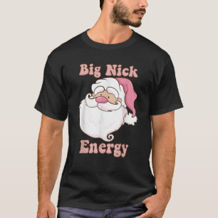 Camiseta Mens Big Nick Energy Santa Navidades Big Nick Ener