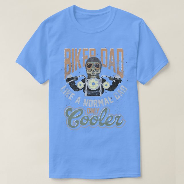 Camiseta Mens Biker Dad Like A Normal Dad Only Cooler Fathe (Diseño del anverso)