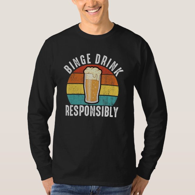 Camiseta Mens binge drink responsibly funny bachelor party  (Anverso)