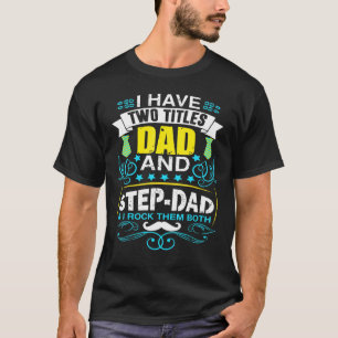 Camiseta Mens Bonus Dad Step Dad Dad Best Stepfather Stepch