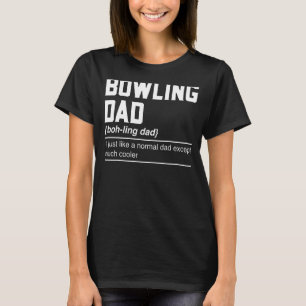 Camiseta Mens Bowling Dad Noun Bowling Daddy Bowler