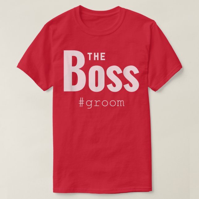 Camiseta Mens Bride Groom s Couples Matching The Boss Weddi (Diseño del anverso)