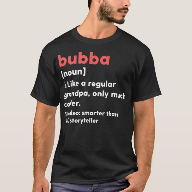 Camiseta Mens Bubba Definition Funny Grandpa Grandfather (Anverso)