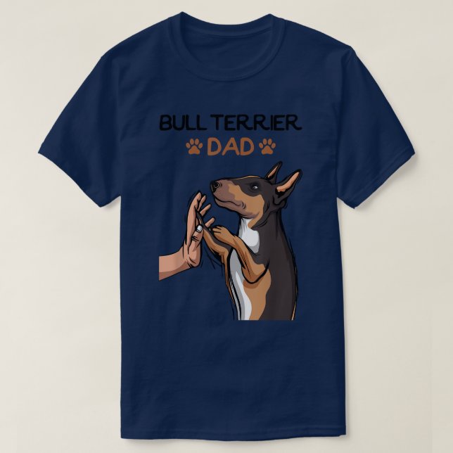 Camiseta Mens Bull Terrier Dad Bully Dog Lover (Diseño del anverso)