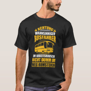 Camiseta Mens Bus Driver School Bus Coach Omnibus
