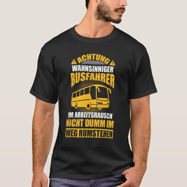 Camiseta Mens Bus Driver School Bus Coach Omnibus (Anverso)