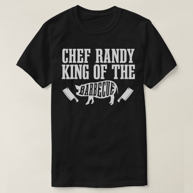 Camiseta Mens Chef Randy Is King of The Barbecue BBQ Grilli (Diseño del anverso)