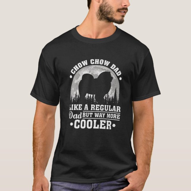 Camiseta Mens Chow Chow Dad Like A Regular Dad Chow Chow Do (Anverso)
