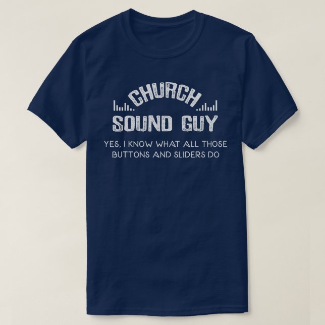 Camiseta Mens Church Audio Technians Divertido Church Sound (Diseño del anverso)