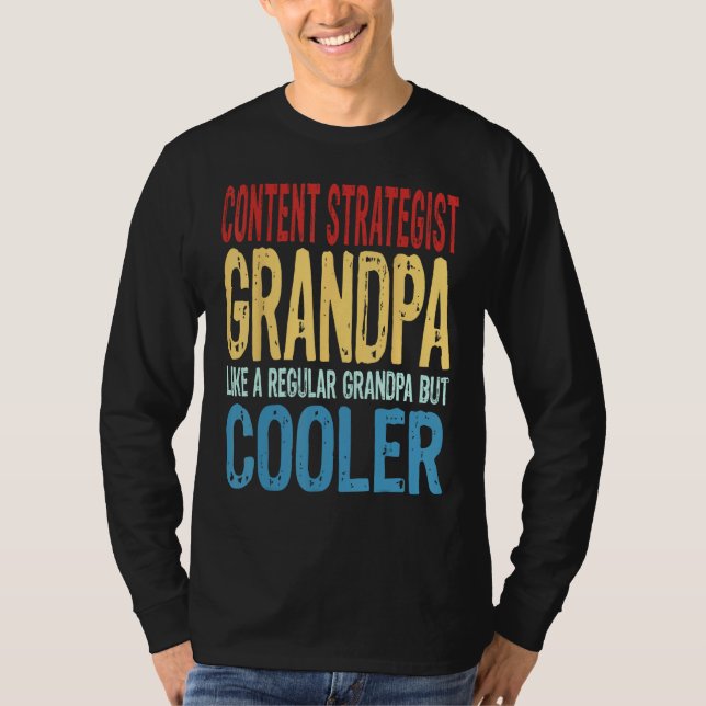 Camiseta Mens Content Strategist Grandpa Like a Regular Gra (Anverso)