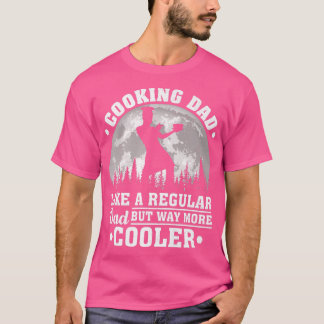 Camiseta Mens Cooking Dad Like A Regular Dad Funny Cooking 