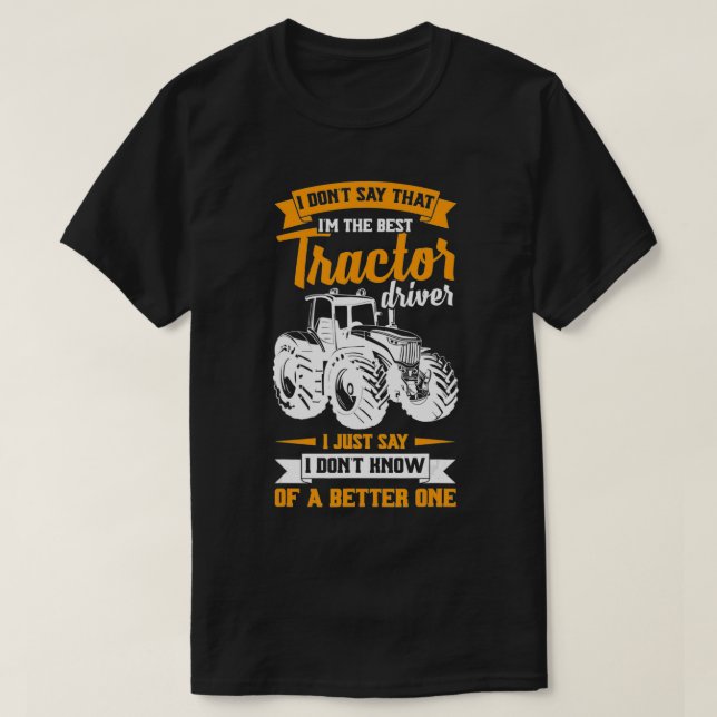 Camiseta Mens Cool & Funny Farmer Saying Tractor Driver Far (Diseño del anverso)
