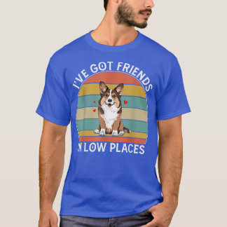 Camiseta Mens Corgi tengo amigos en lugares bajos Pembroke