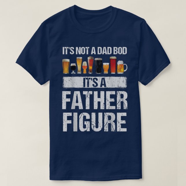 Camiseta Mens Craft Beer Drinking Its Not Dad Bod Its Fathe (Diseño del anverso)