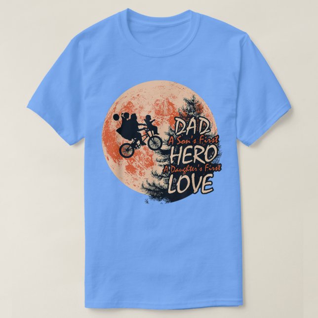 Camiseta Mens Dad A Sons First Hero A Daughters First Love  (Diseño del anverso)