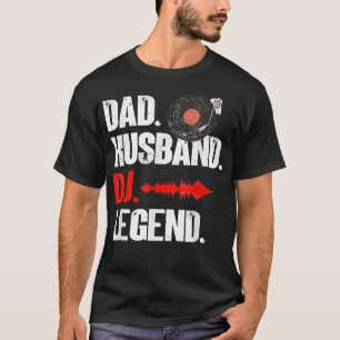 Camiseta Mens Dad Dad Husband DJ Legend - DJ musical