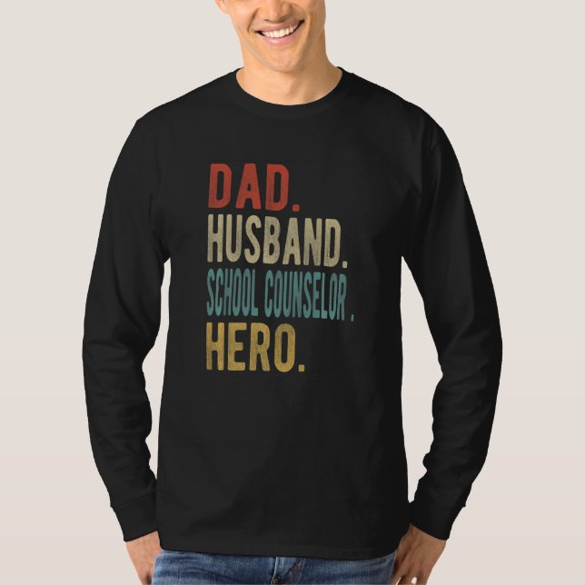 Camiseta Mens Dad Husband School Counselor Hero (Anverso)