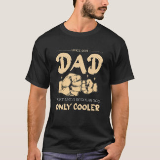 Camiseta Mens Dad since 2012 - Just like a regular Dad, onl
