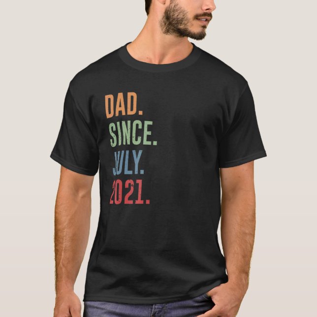 Camiseta Mens Dad Since July 2021 (Anverso)