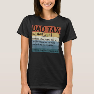 Camiseta Mens Dad Tax Sarcastic Fathers Day Awesome Dads De