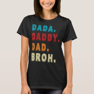 Camiseta Mens Dada Daddy Dad Bruh 1