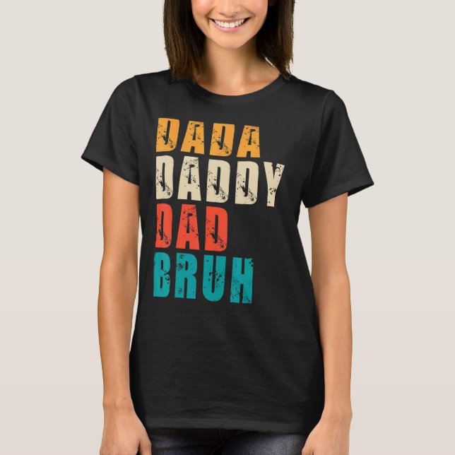 Camiseta Mens Dada Daddy Dad Bruh Dad (Anverso)