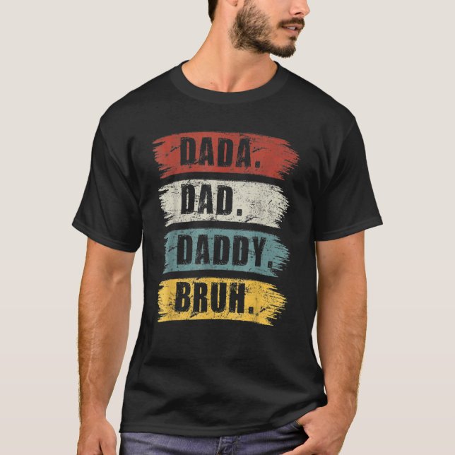 Camiseta Mens Dada Daddy Dad Bruh Dad 2 (Anverso)