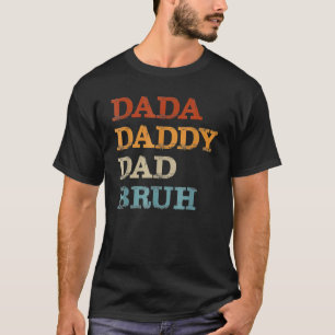 Camiseta Mens Dada Daddy Dad Bruh Dad 6