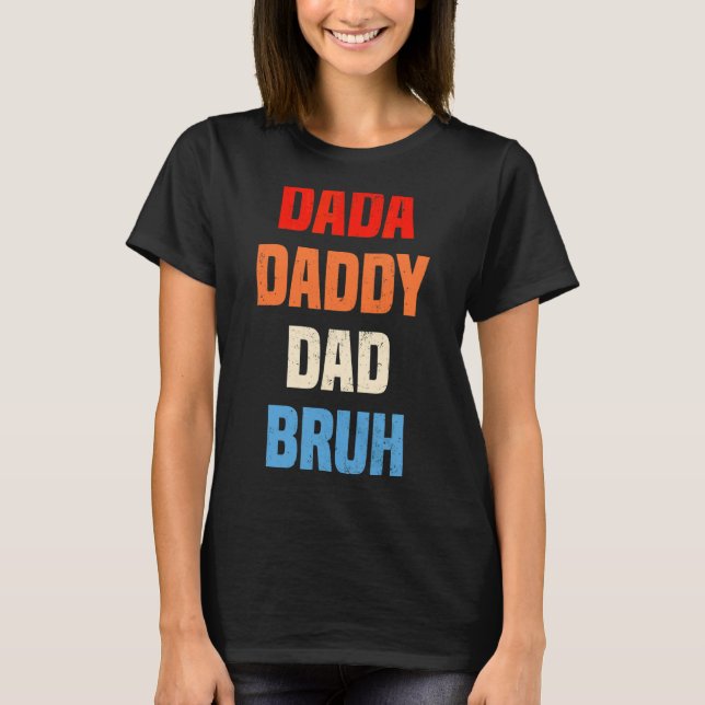 Camiseta Mens Dada Daddy Dad Bruh Dad Dad Day Retro (Anverso)