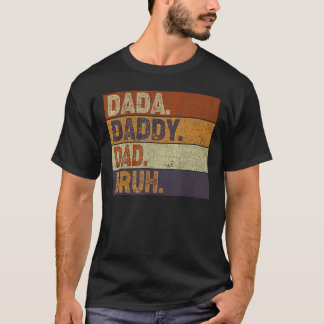 Camiseta Mens Dada Daddy Dad Bruh Daddy And Me Vintage Fat