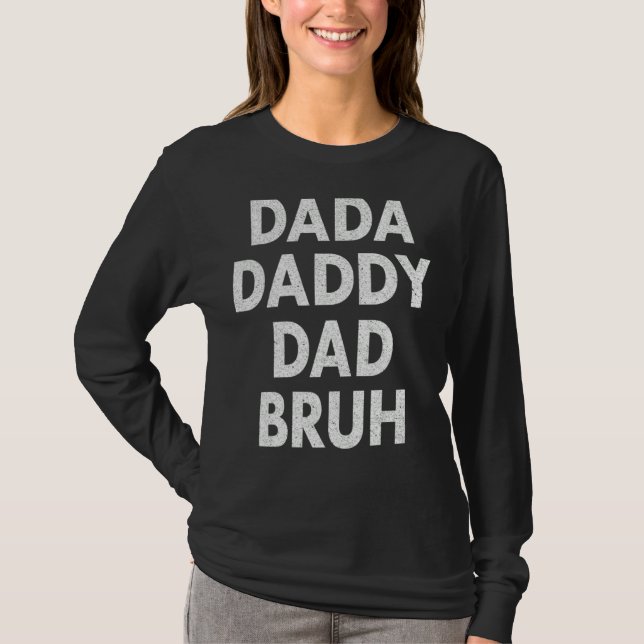 Camiseta Mens Dada Daddy Dad Dad Bruh Dad 8 (Anverso)