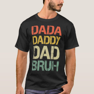 Camiseta Mens Dada Daddy Dad Dad Bruh Día Retro de Padre Vi