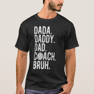 Camiseta Mens Dada Daddy Dad Dad Dad Bruh Entrenador de vol