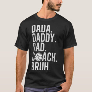 Camiseta Mens Dada Daddy Dad Dad Dad Bruh Entrenador de vol