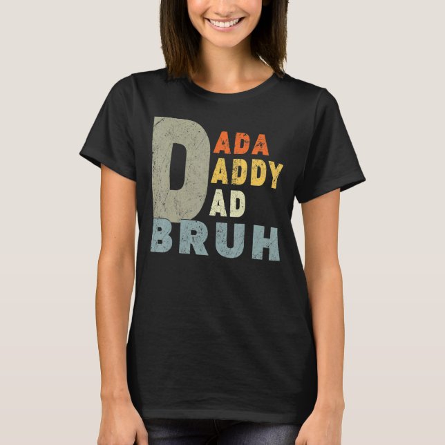 Camiseta Mens Dada Daddy Dad Dad Dad Bruh Fathers Day Retro (Anverso)