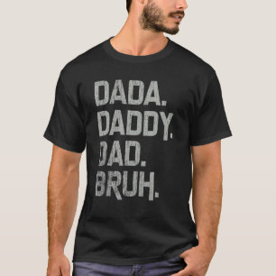 Camiseta Mens Dada Daddy Dad Papá Bruh Padre Y Niño Chica
