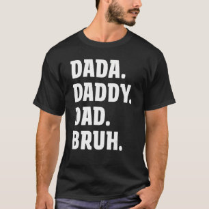 Camiseta Mens Dada Daddy Dad Papá Bruh Padre Y Niño Chica