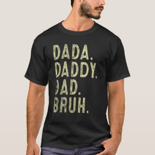 Camiseta Mens Dada Daddy Dad Papá Bruh Padre Y Niño Chica N