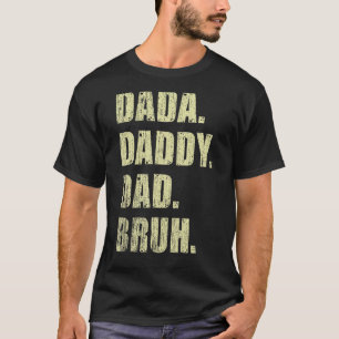 Camiseta Mens Dada Daddy Dad Papá Bruh Padre Y Niño Chica N