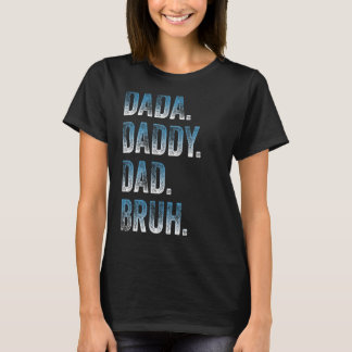 Camiseta Mens Dada Daddy Dad Papá Bruh Padre Y Niño Chica N