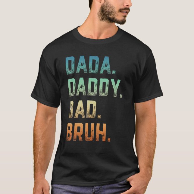 Camiseta Mens Dada Daddy Dad Papá Bruh Padre Y Niño Chica N (Anverso)