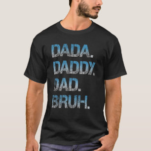 Camiseta Mens Dada Daddy Dad Papá Bruh Padre Y Niño Chica N