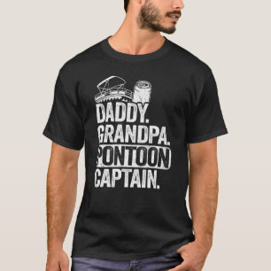 Camiseta Mens Daddy Grandpa Pontoon Captain Dad Pontoon Boa