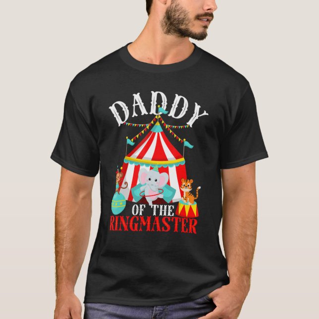 Camiseta Mens Daddy Of The Ringmaster Kids Carnival Party B (Anverso)