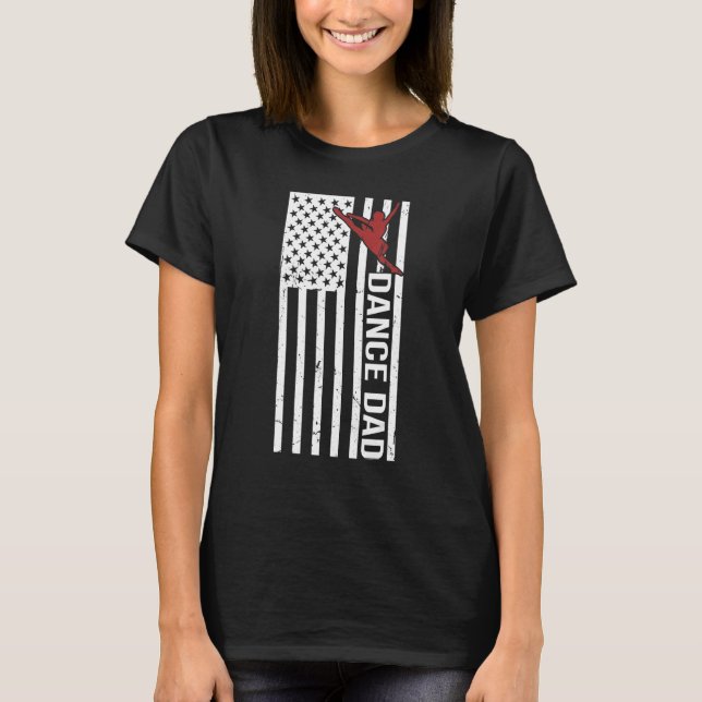 Camiseta Mens Dance Dad US Flag Dancing Father Of A Dancer  (Anverso)