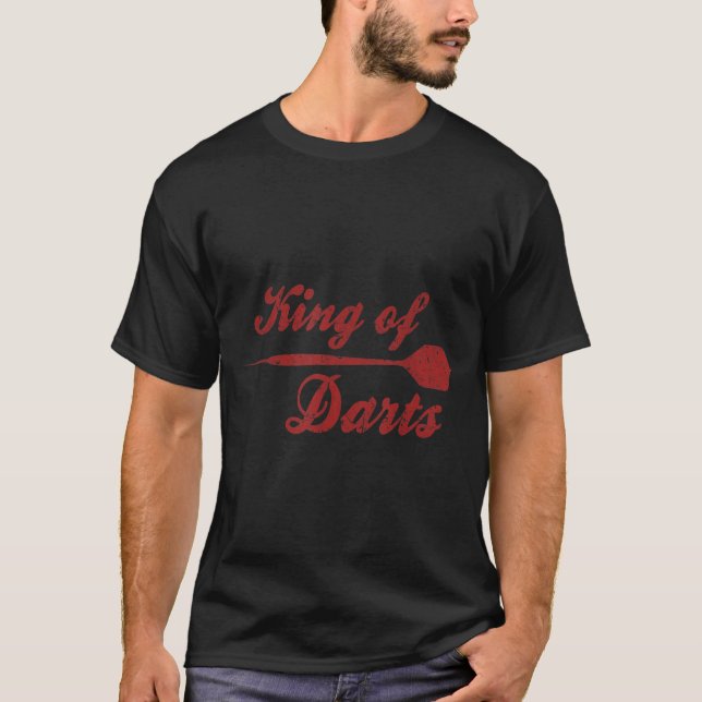 Camiseta Mens Dart Player Guay Cita Al Rey De Los Dardos (Anverso)