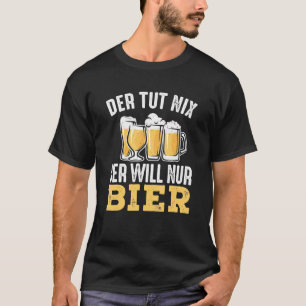 Camiseta Mens Der Tut Nix Der Will Nur Beer Sauftour Fiesta