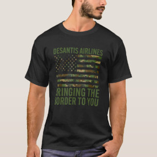 Camiseta Mens Desantis Airlines le trae la frontera