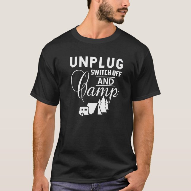 Camiseta Mens Desenchufe El Interruptor Y El Campamento De  (Anverso)