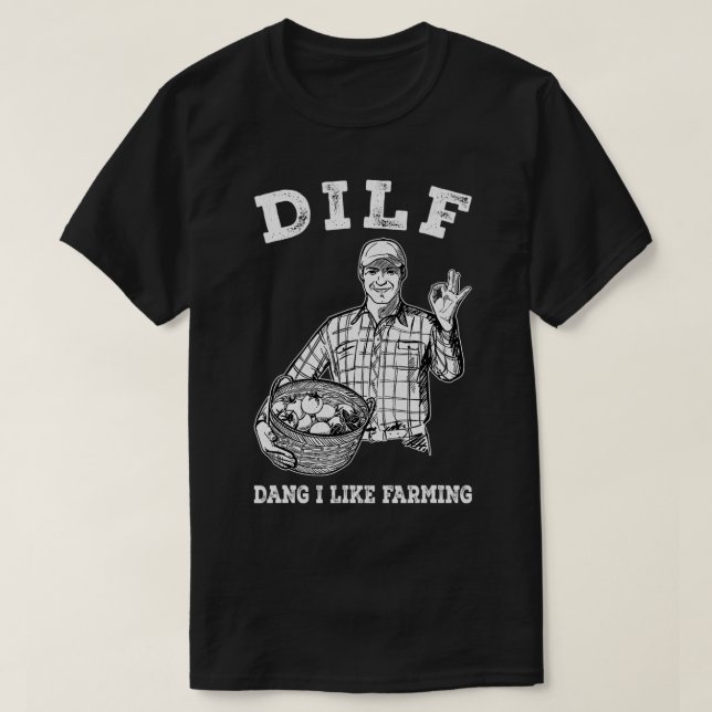 Camiseta Mens DILF Dang I Like Farming  (Diseño del anverso)